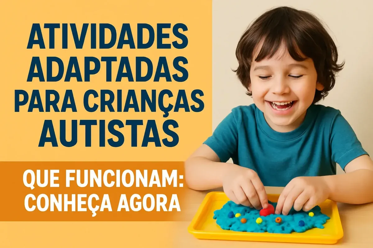 Atividades-adaptadas-para-crianças-autistas-que-funcionam-Conheça-agora