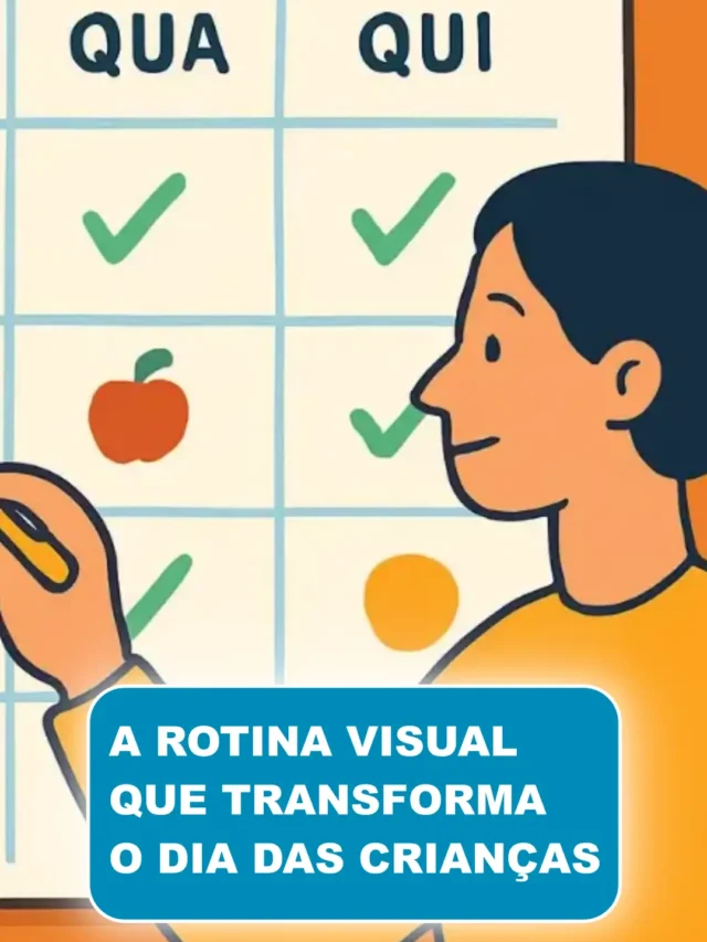 A rotina visual que transforma o dia das crianças
