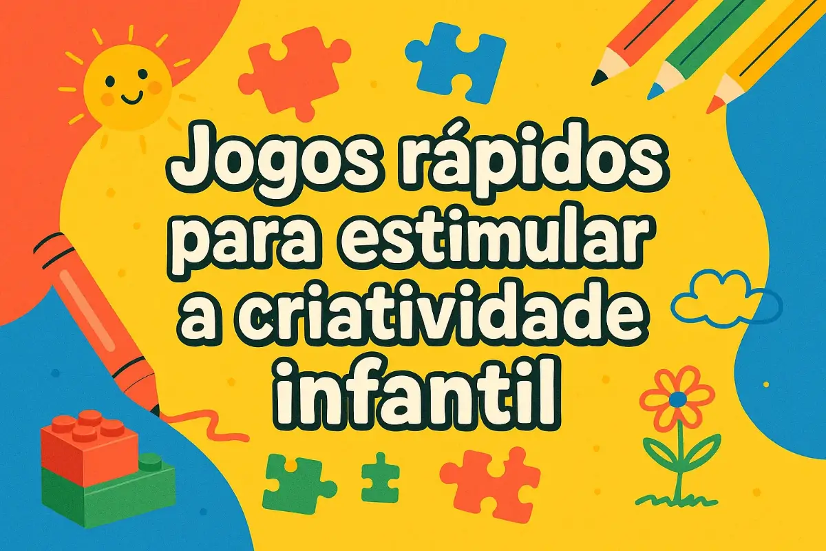 Jogos rápidos para estimular a criatividade infantil